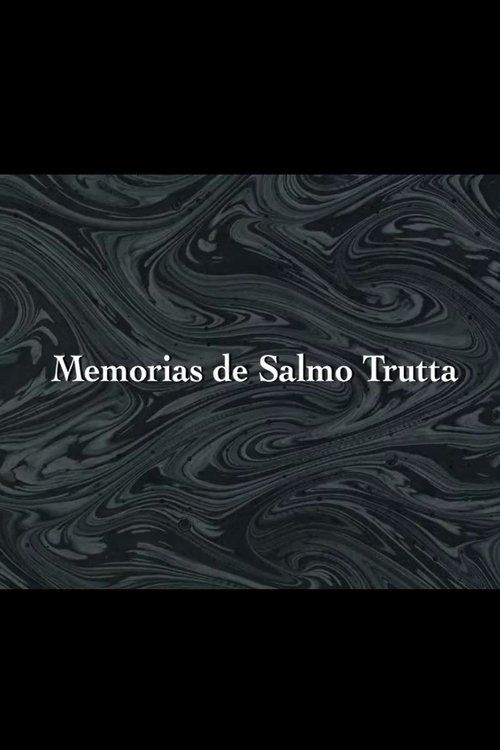 Memorias de Salmo Trutta