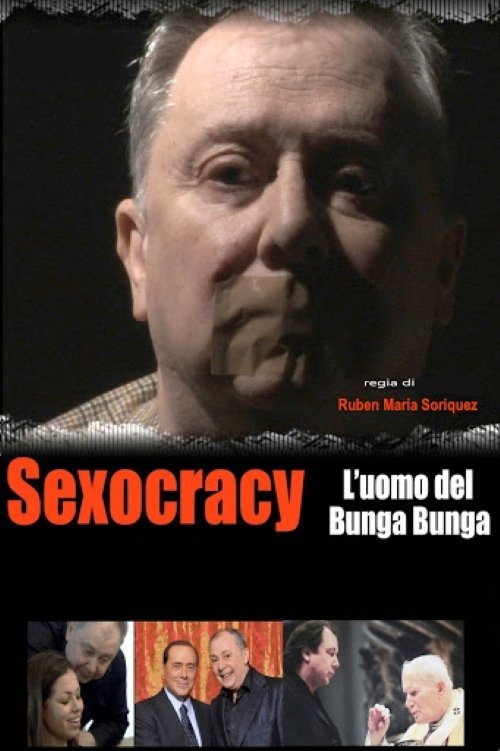 Sexocracy - L'uomo del Bunga Bunga