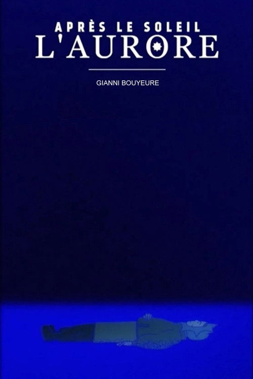 Après le soleil, l’aurore