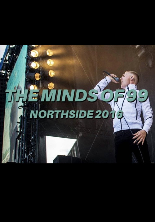 The Minds Of 99 - Live fra Northside 2016 still 1