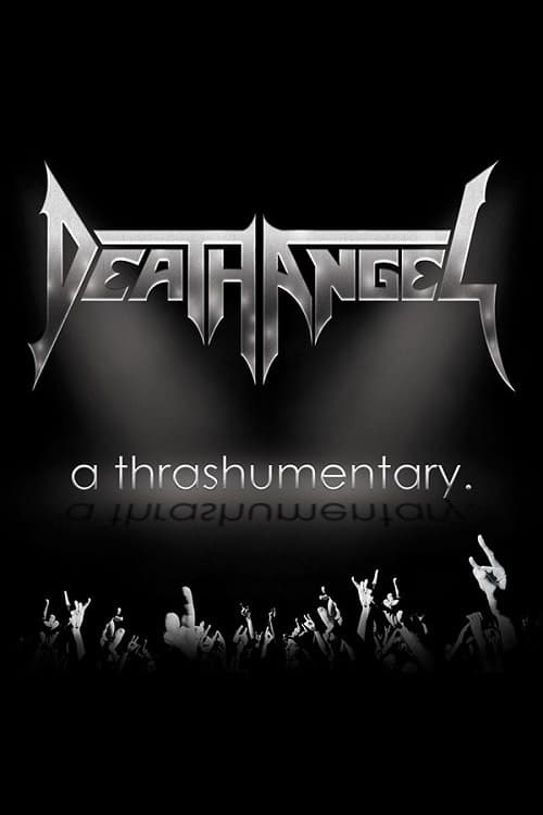 Death Angel - A Thrashumentary (2015)