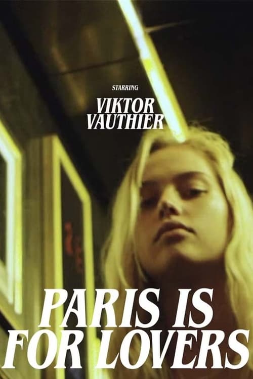 Paris Is for Lovers (2017)