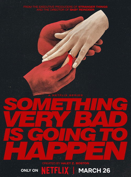 Something Very Bad Is Going to Happen Poster