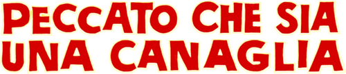 Peccato che sia una canaglia