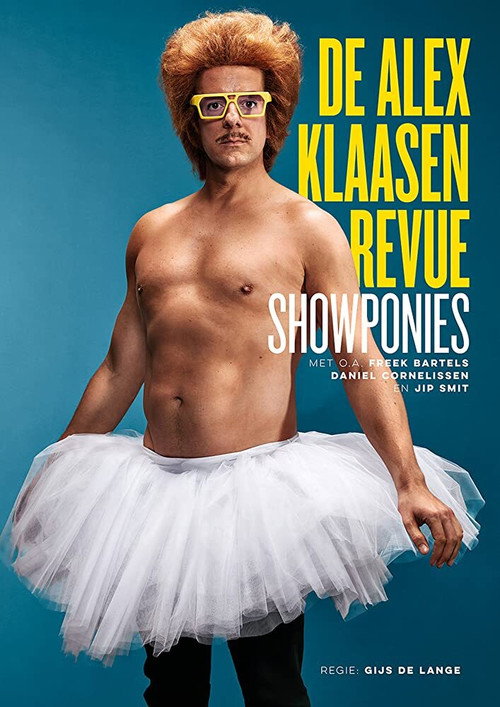 Showponies: De Alex Klaasen Revue