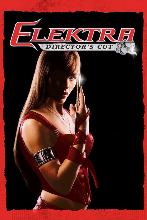 Watch Elektra (2005) HD Movie Online Free