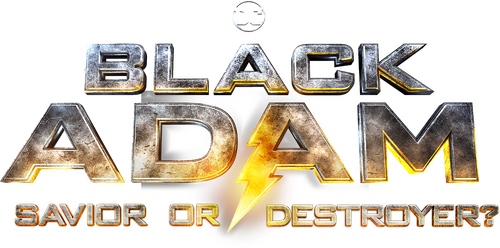 Black Adam: Saviour or Destroyer?