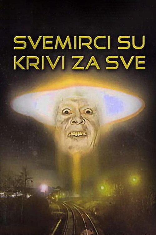 Svemirci su krivi za sve movie poster player