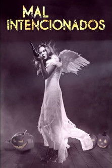 Mal Intencionados