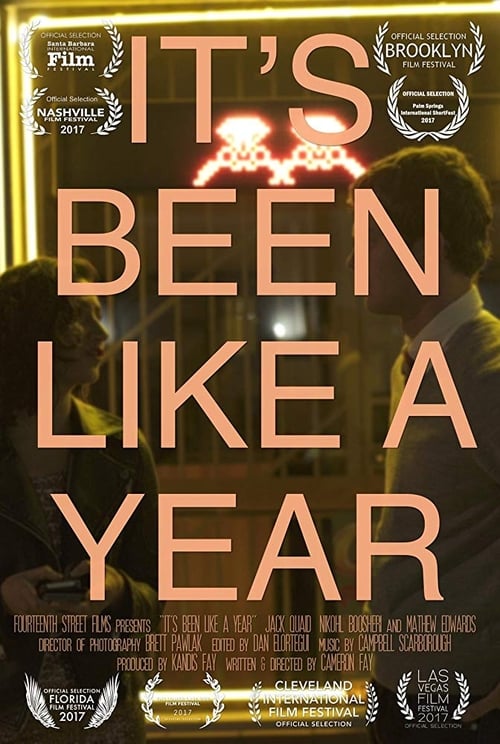 It's Been Like a Year movie poster