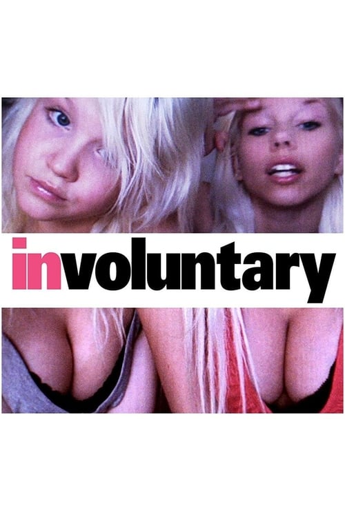 Involuntary (2008)