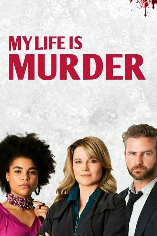 Ver temporada 1 de My Life Is Murder Póster de la temporada 1 de la serie My Life Is Murder