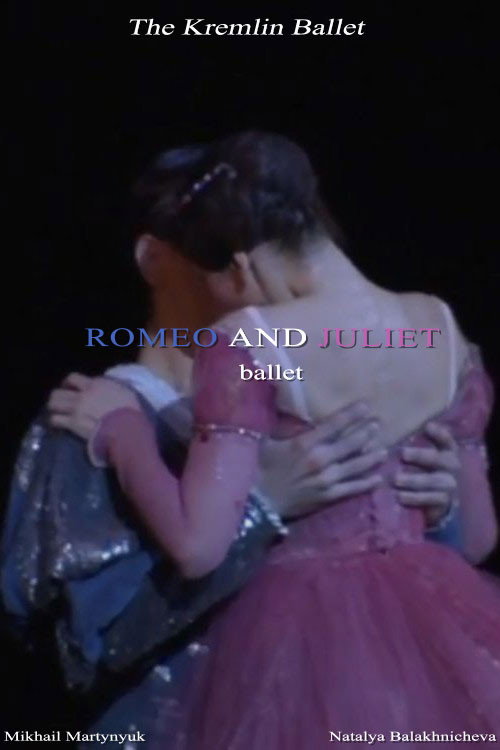 The Kremlin Ballet: Romeo and Juliet