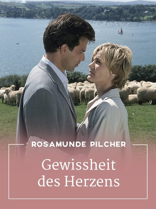 Rosamunde Pilcher: Gewissheit des Herzens 2003