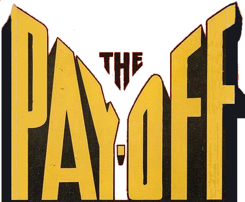 The Pay-Off
