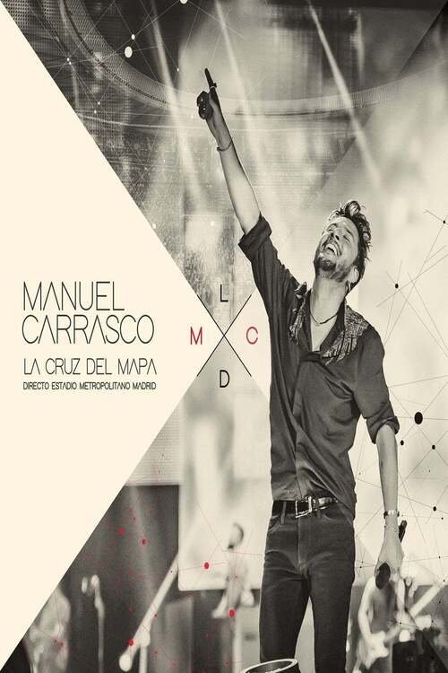 Manuel Carrasco - Tour La cruz del mapa movie poster player