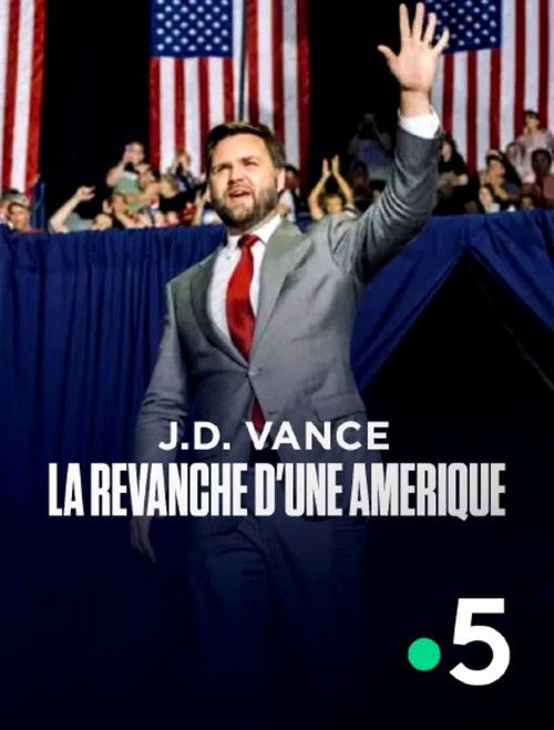 J.D. Vance : la revanche d'une Amérique