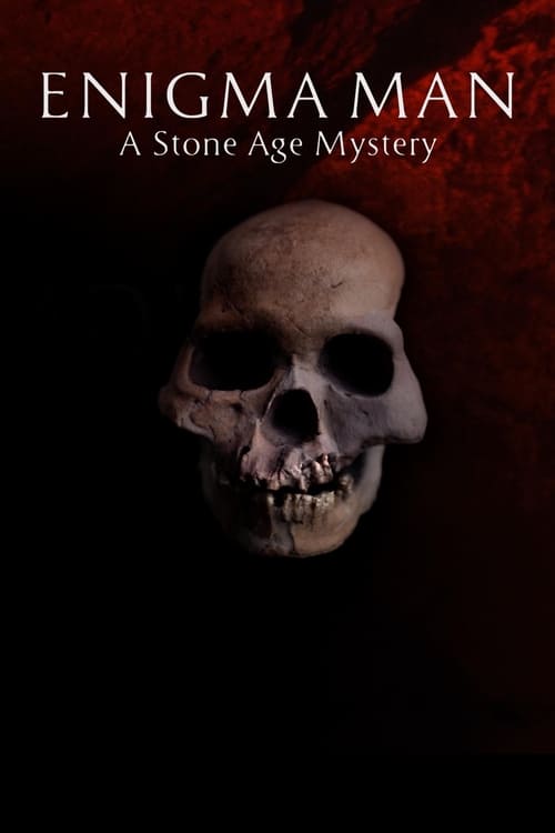 Enigma Man: A Stone Age Mystery