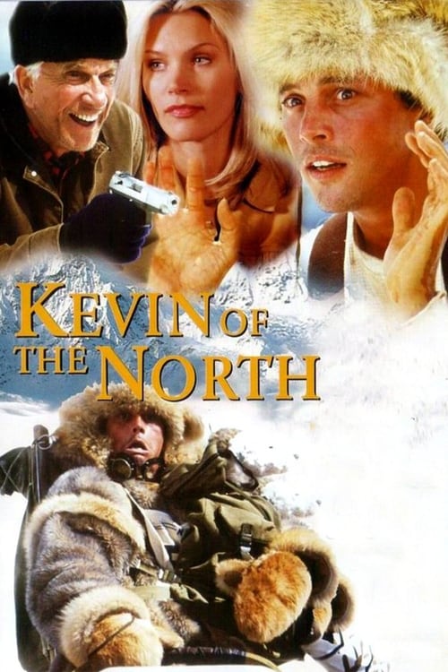 Kevin of the North (2001) poster