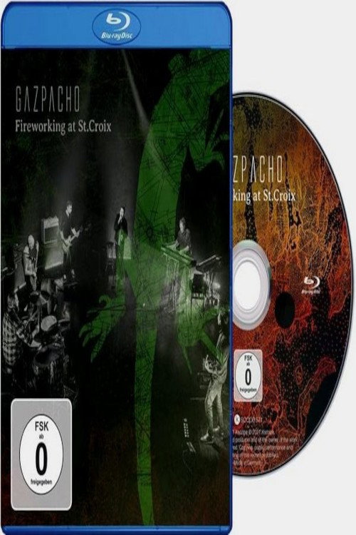 Gazpacho - Fireworking at St. Croix