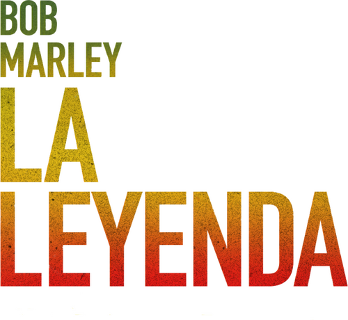 Bob Marley: La leyenda