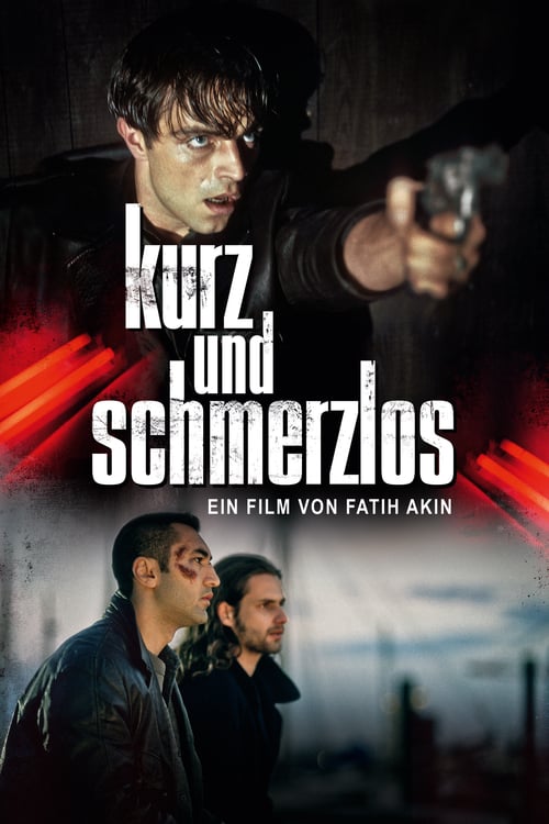 Kurz und schmerzlos poster