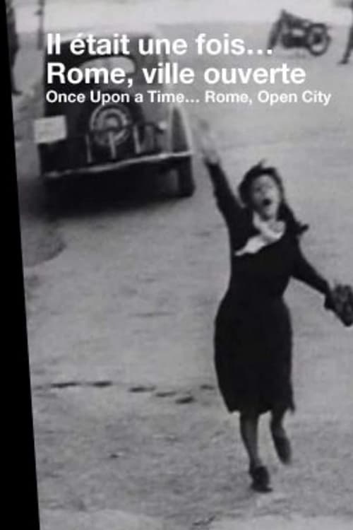 Once Upon a Time... 'Rome, Open City' (2006)