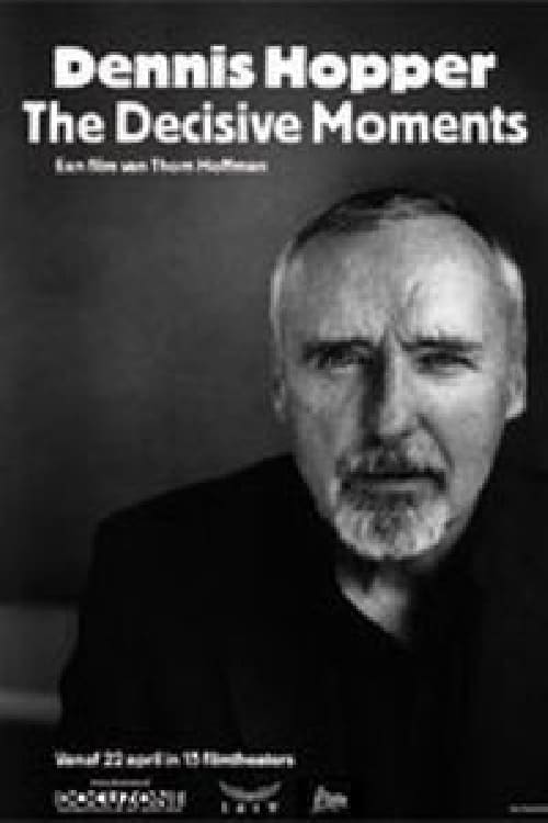 Dennis Hopper: The Decisive Moments 2004