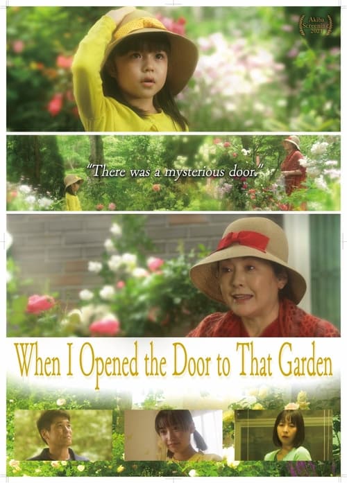 When I Opened the Door to That Garden