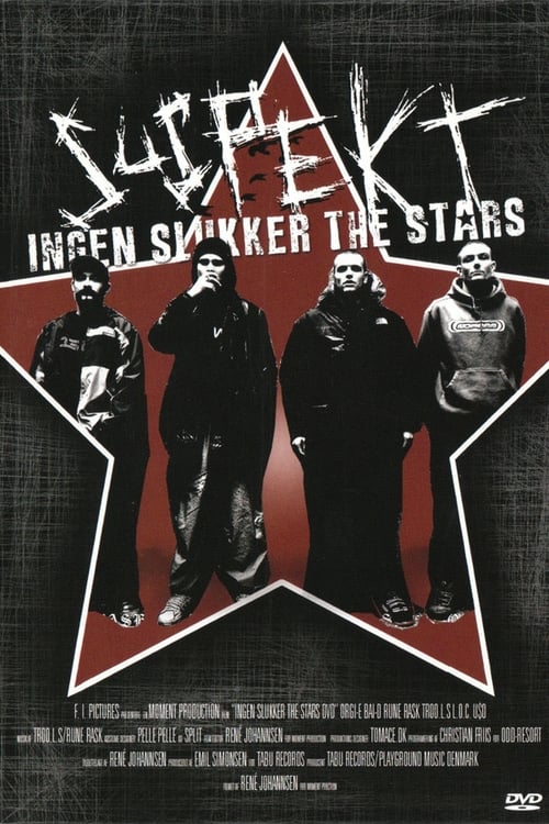 Suspekt - Ingen Slukker The Stars 2004