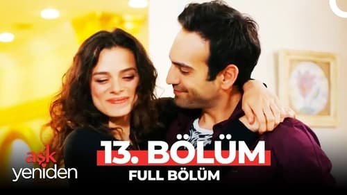 Aşk Yeniden, S01E13 - (2015)