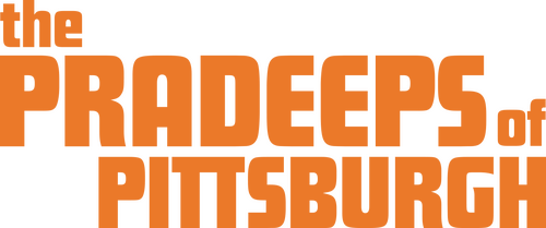 The Pradeeps of Pittsburgh
