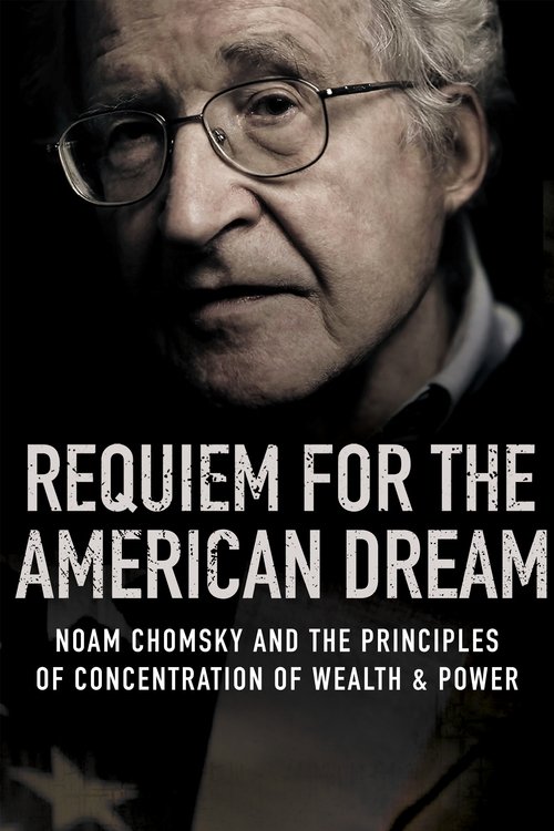 Requiem for the American Dream poster