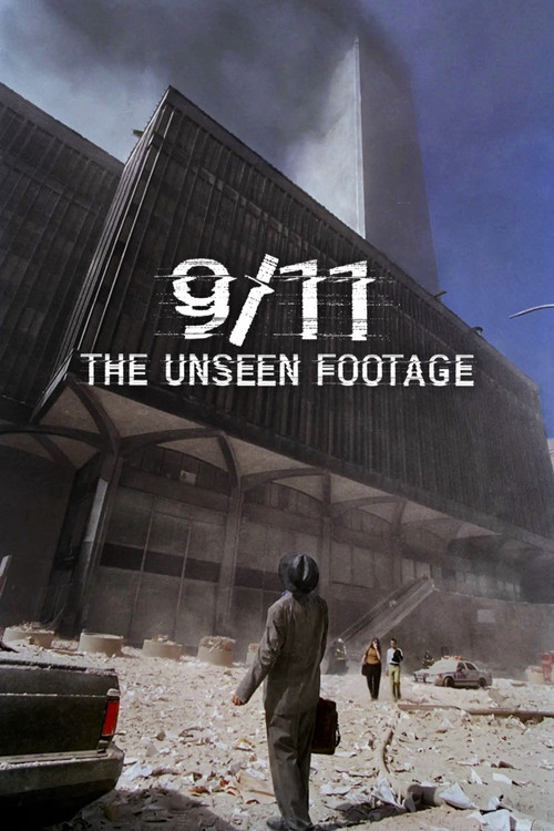 9/11: The Unseen Footage
