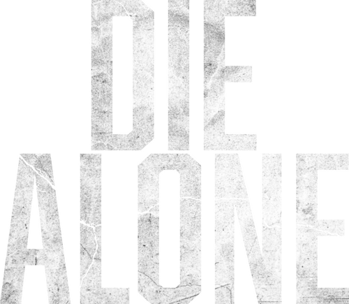 Die Alone