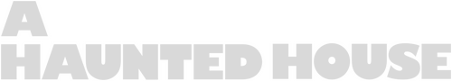 A Haunted House