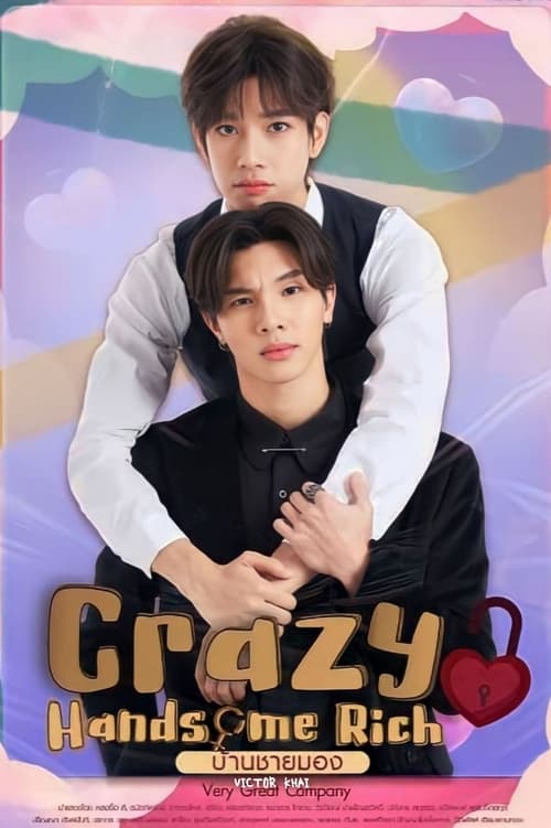 Poster Crazy Handsome Rich