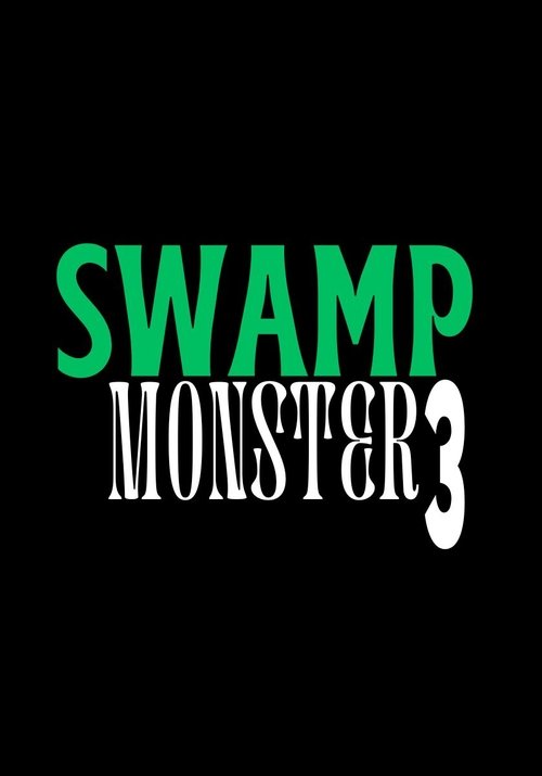 Swamp Monster: Final Forest cover