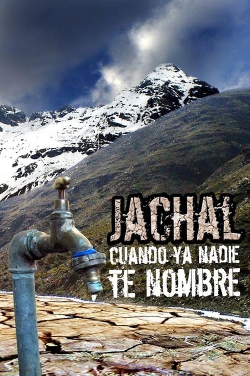 Jáchal, Cuando ya nadie te nombre