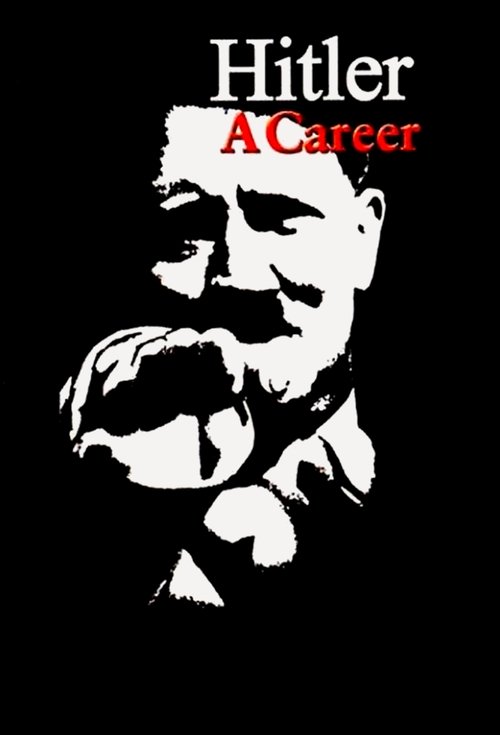 Hitler - A Career poster