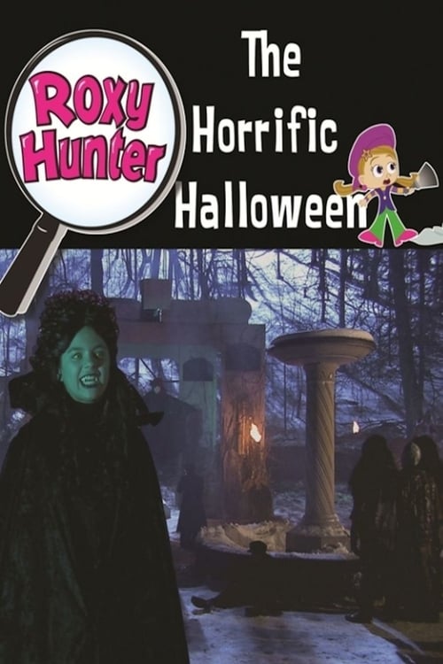 Roxy Hunter and the Horrific Halloween Movie Poster Image