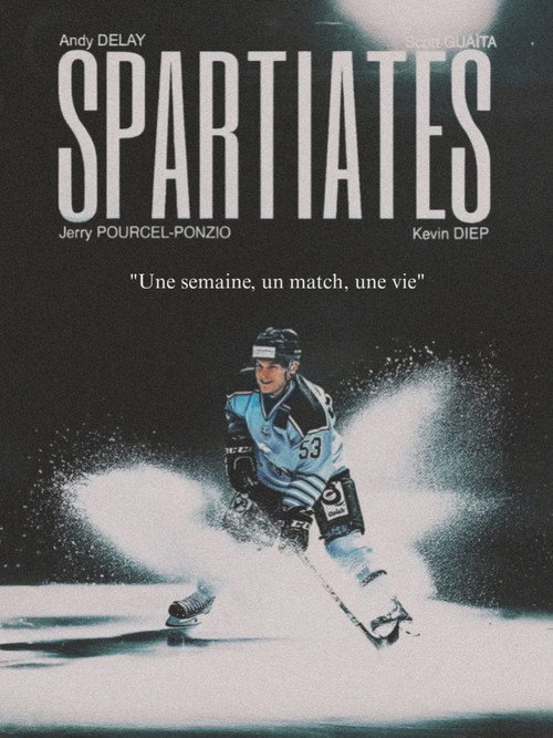 SPARTIATES - Une semaine, un match, une vie