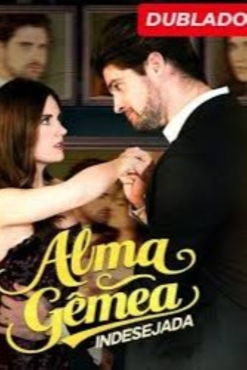 Alma Gemea Indesejada (2025) poster