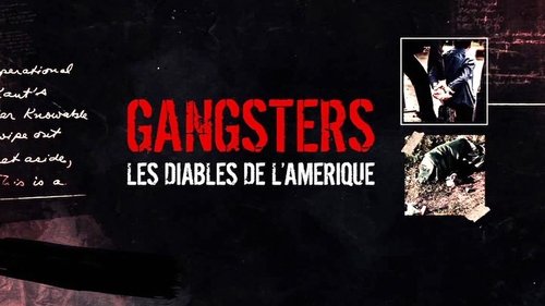 Gangsters: America's Most Evil