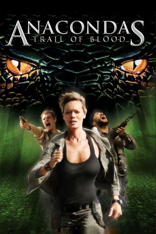 Anacondas: Trail of Blood 2009