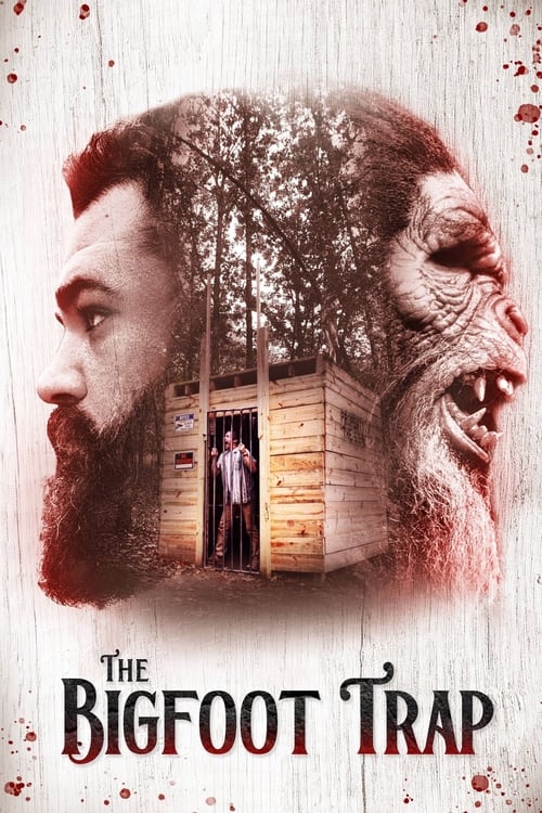A journalist's life is changed forever when he's locked inside of a bigfoot trap by an insane sasquatch hunter.