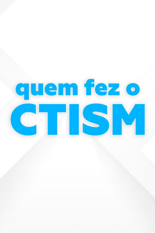 Póster oficial de Quem fez o CTISM (2025) - Documentary