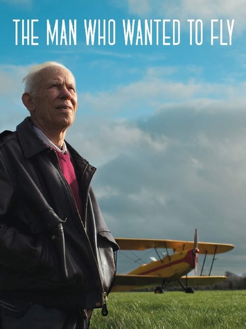 The Man Who Wanted to Fly Movie Poster Image