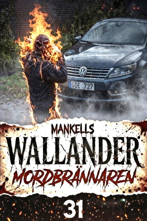 Wallander 31 - The Arsonist poster