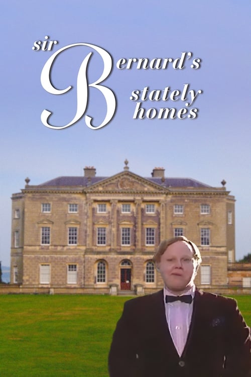 Poster Sir Bernard's Stately Homes